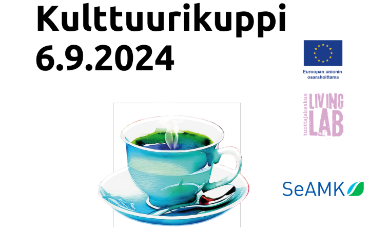 Kulttuurikuppi 6.9.2024 EU:n osarahoittama, Tuottajakeskus Living Lab, SeAMK