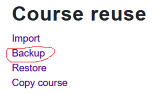 Select Backup from the Course reuse list.