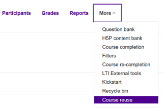 Select Course reuse from the More tab.