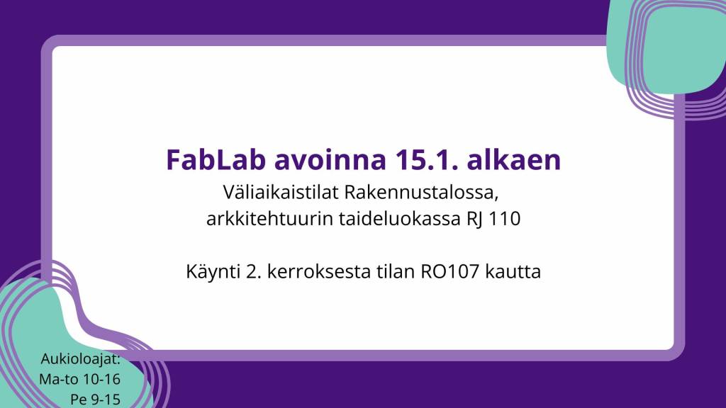 FabLab avoinna 15.1.