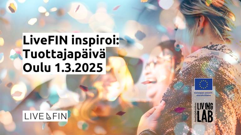 LiveFIN inspiroi: Tuottajapäivä Oulu 1.3.2025.