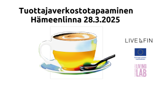 Tuottajaverkostotapaaminen Hämeenlinna 28.3.2025, kahvikuppi, LiveFIN logo, Euroopan unionin osarahoittama logo, Tuottajakeskus Living Lab logo