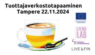 Tuottajaverkostotapaaminen Tampere 22.11.2024, kahvikuppi, Euroopan unionin osarahoittama logo, Tuottajakeskus Living Lab logo, Tampereen ammattikorkeakoulu logo, LiveFIN logo